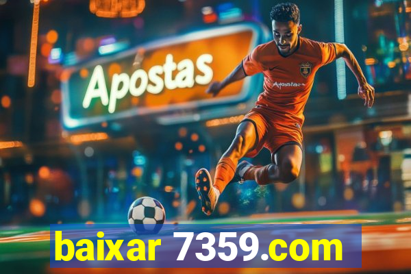 baixar 7359.com